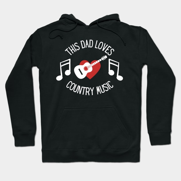 This dad Loves Country Music Hoodie by NICHE&NICHE